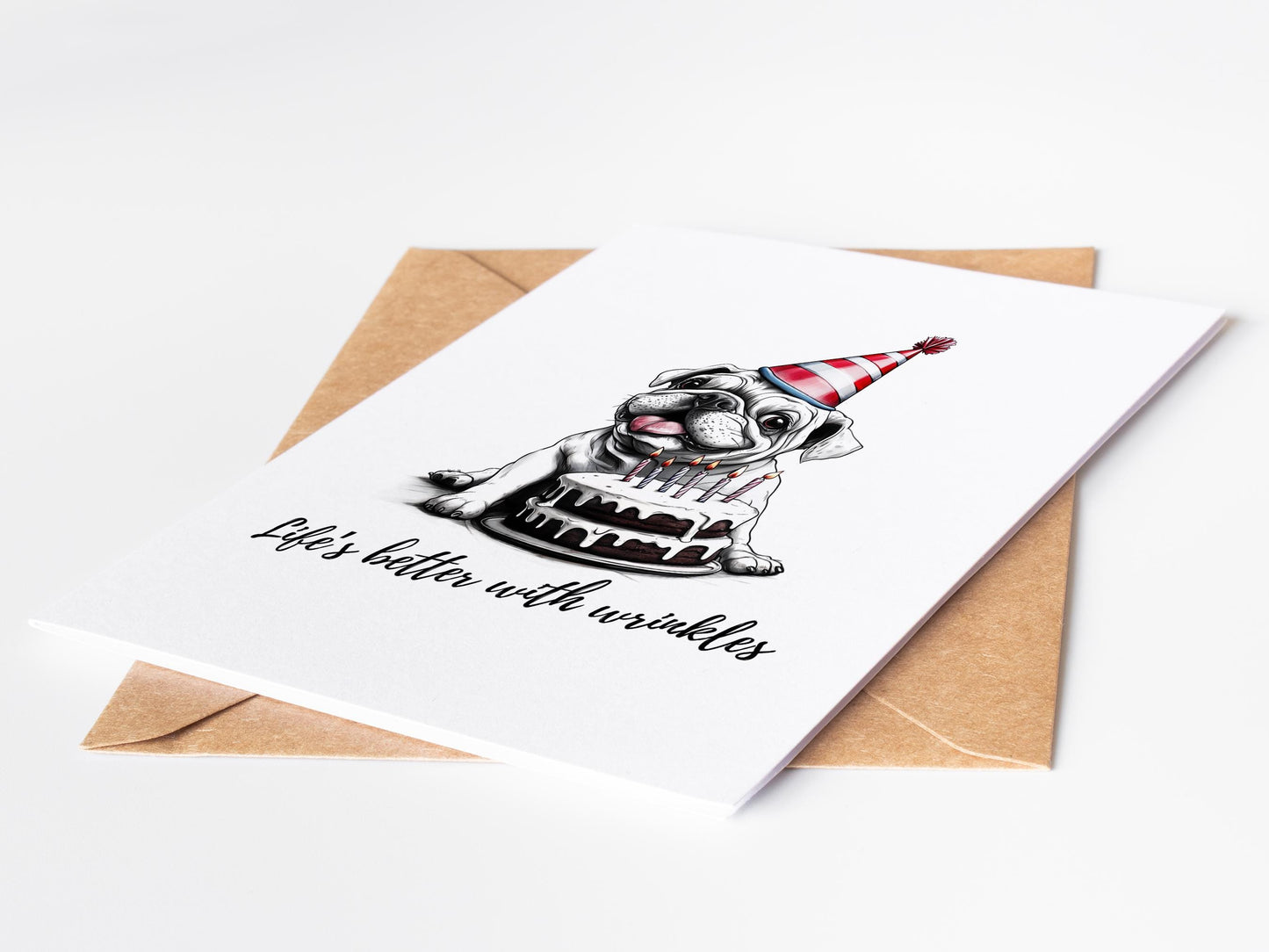 Funny Bulldog Greeting Card | Life’s Better with Wrinkles | Cute Bulldog-Themed Card | Dog Lover Birthday or All-Occasion Card